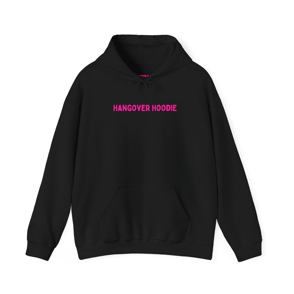 Hangover Hoodie