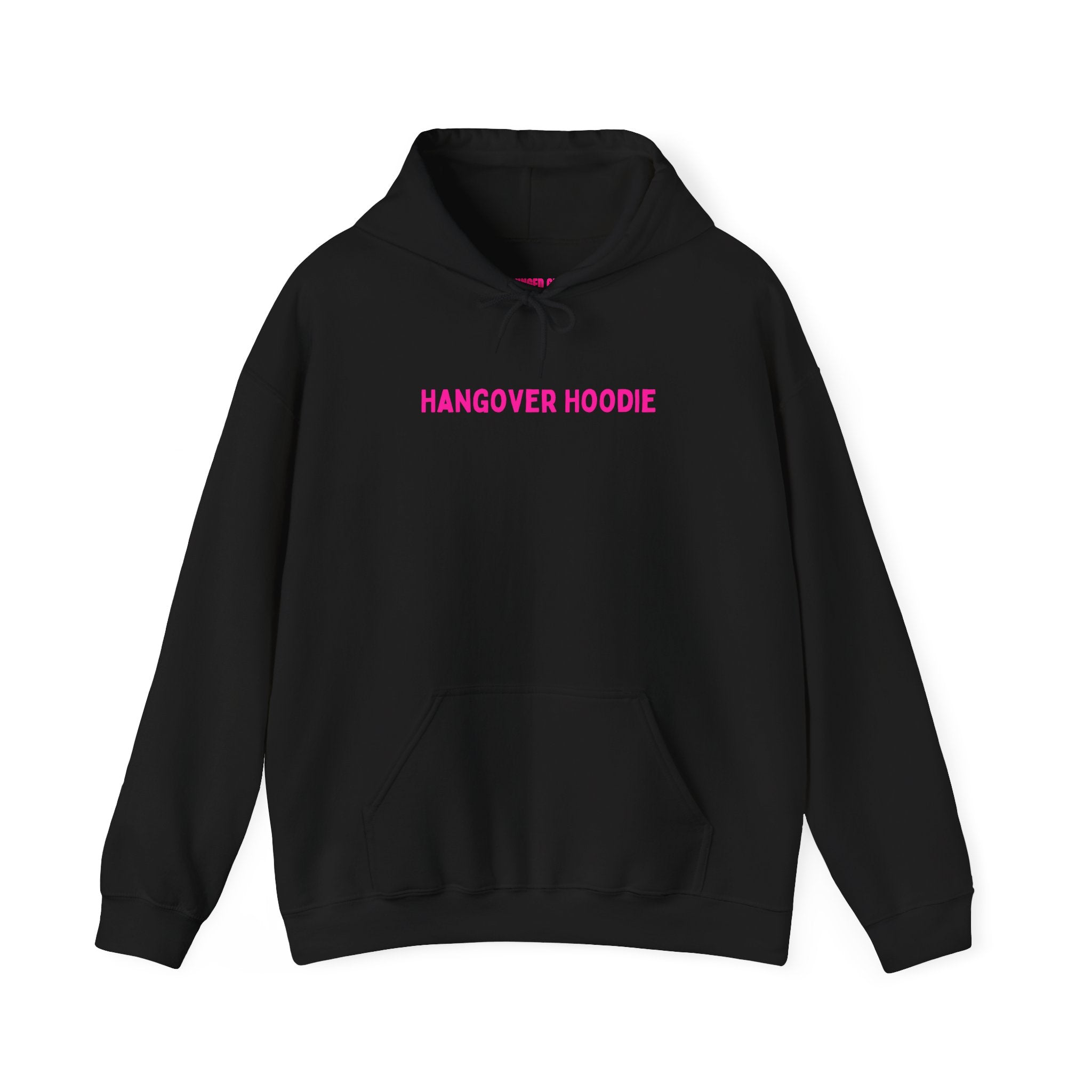 Hangover Hoodie