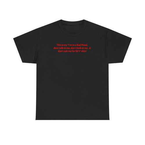 Bad Mood Tee