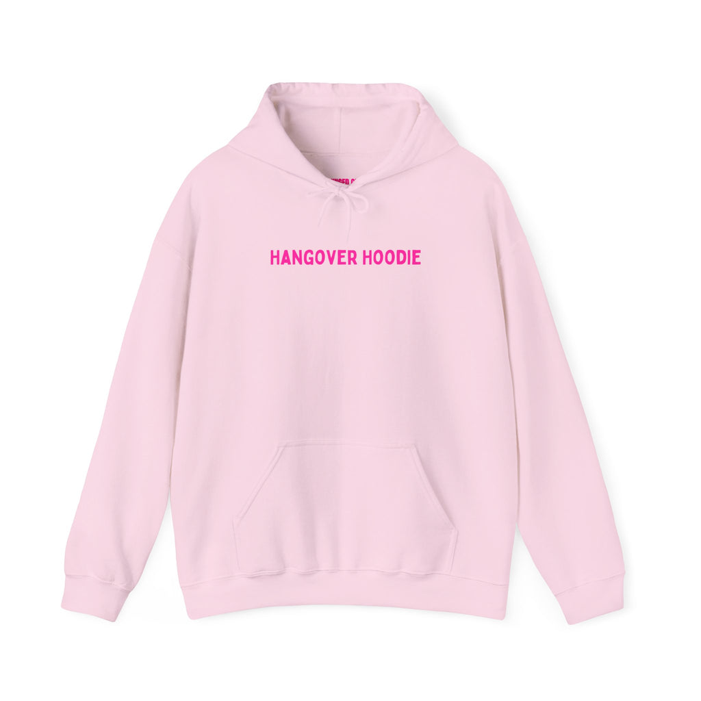 Hangover Hoodie