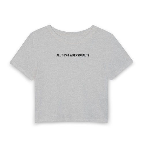 All This & a Personality Baby Tee
