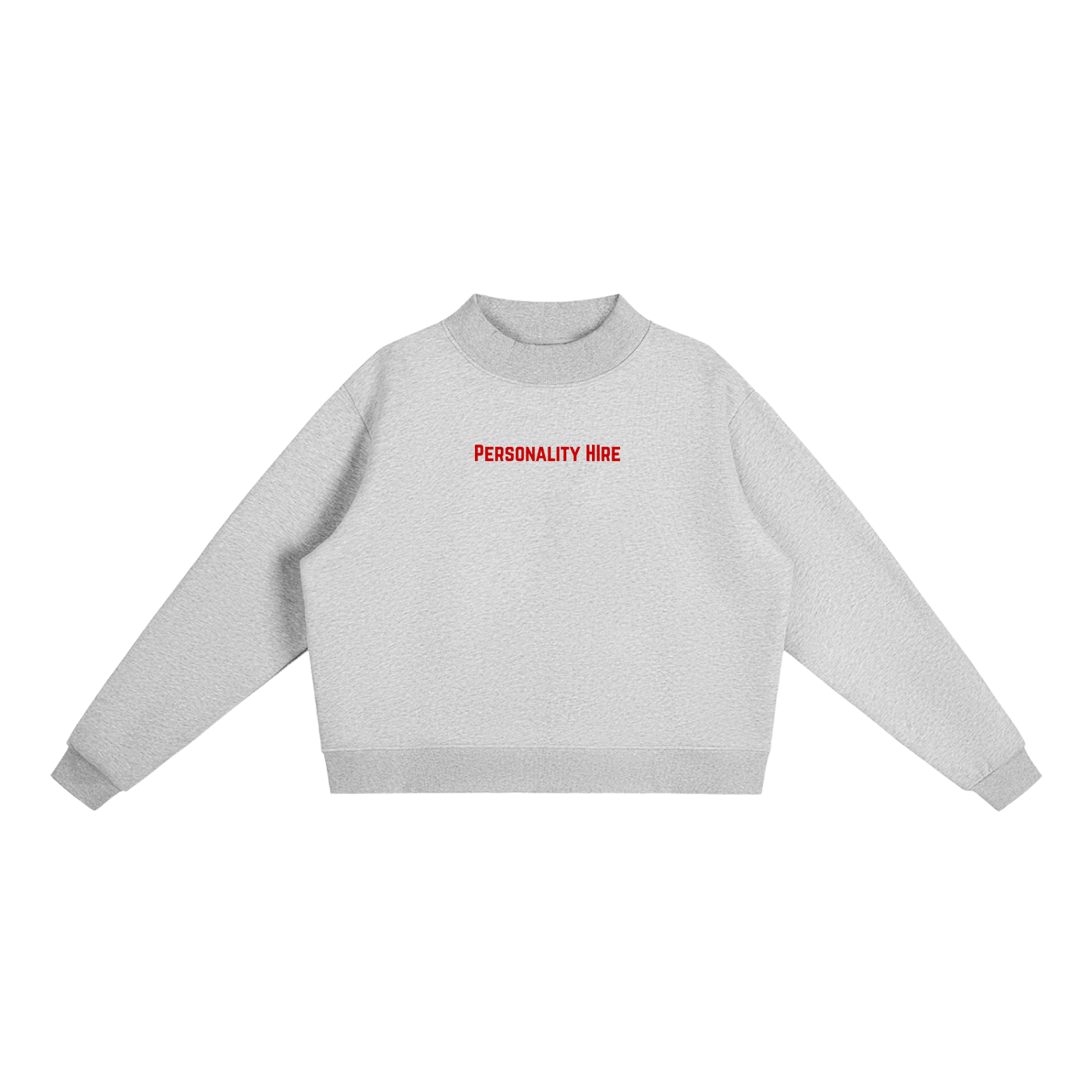 Personality Hire Crewneck