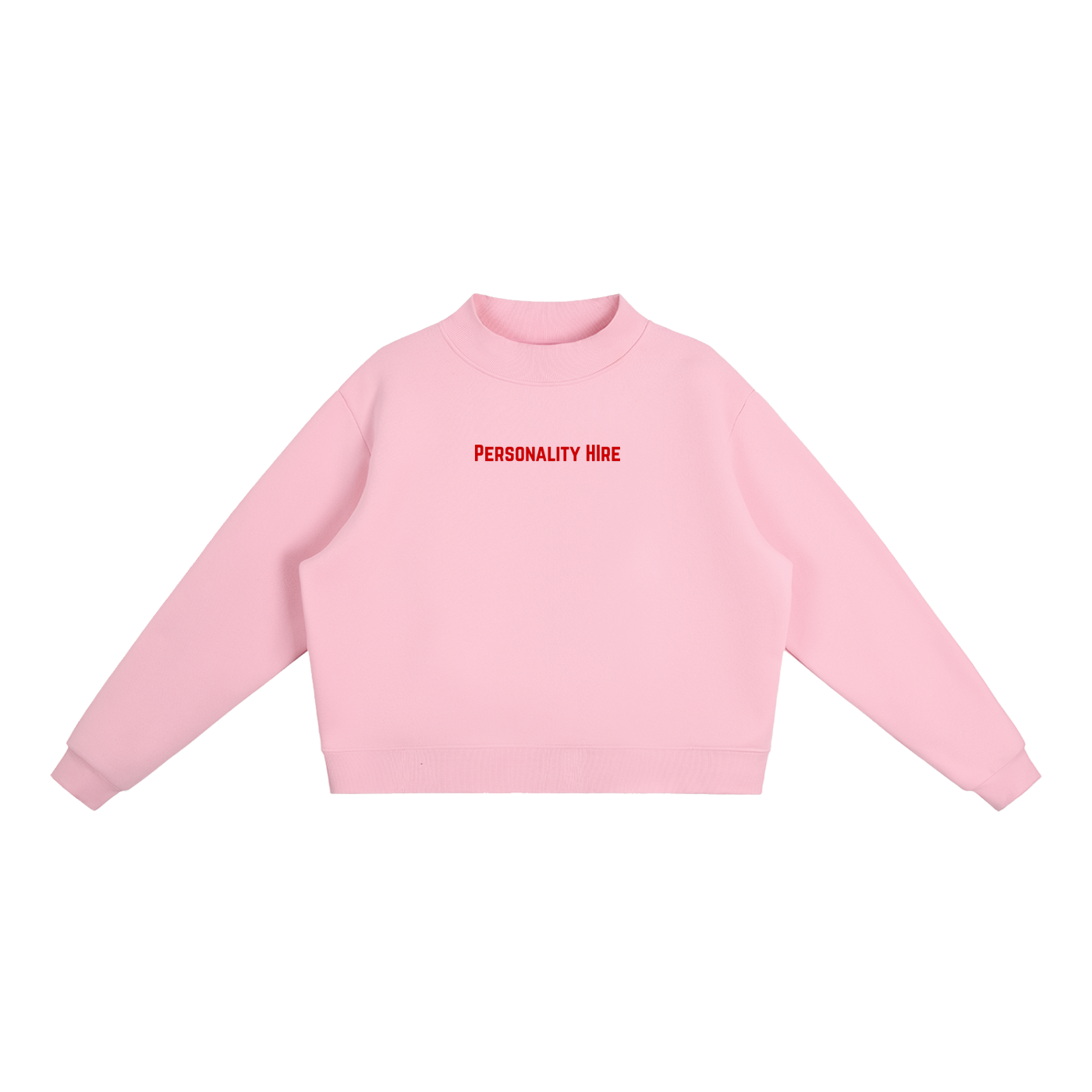 Personality Hire Crewneck