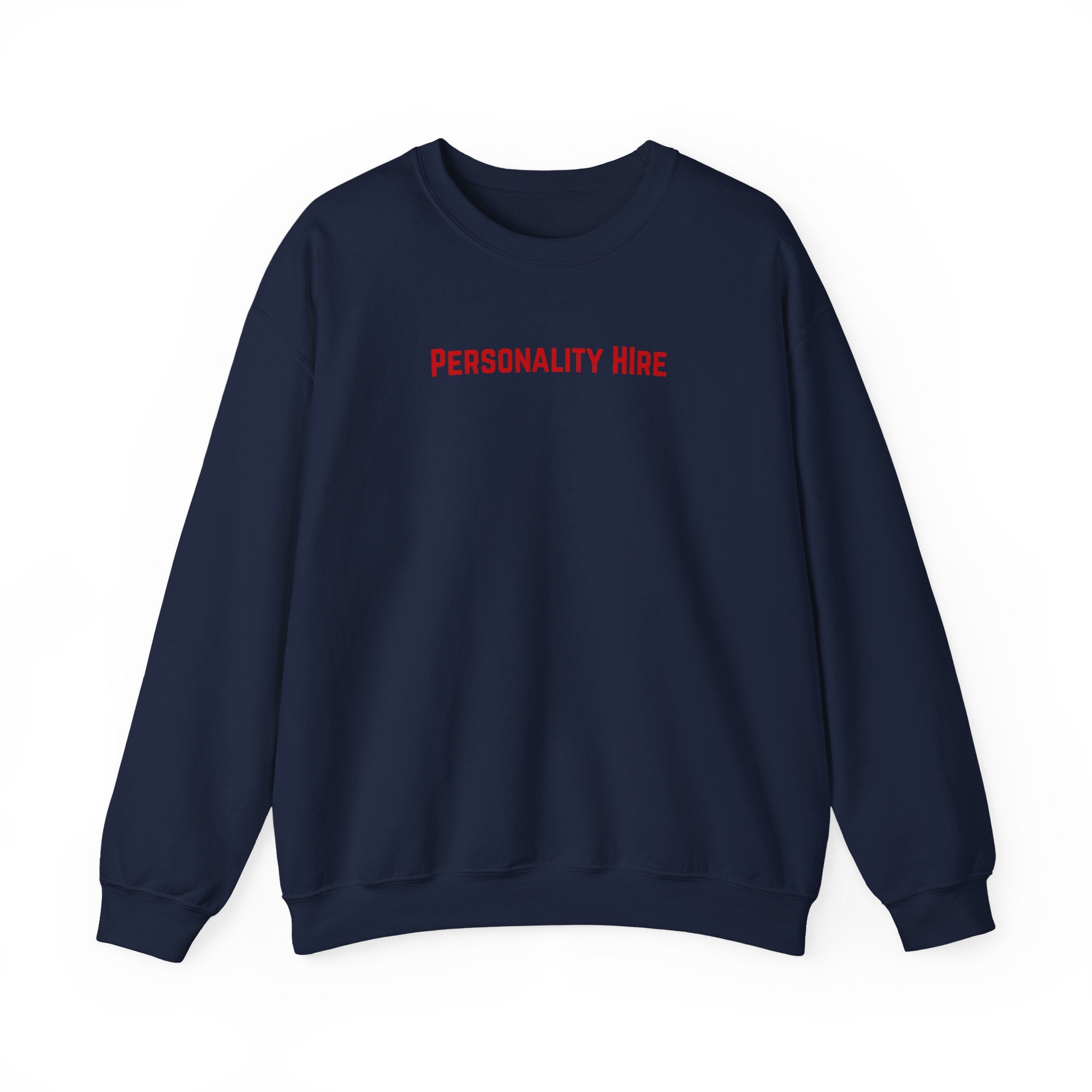 Personality Hire Crewneck