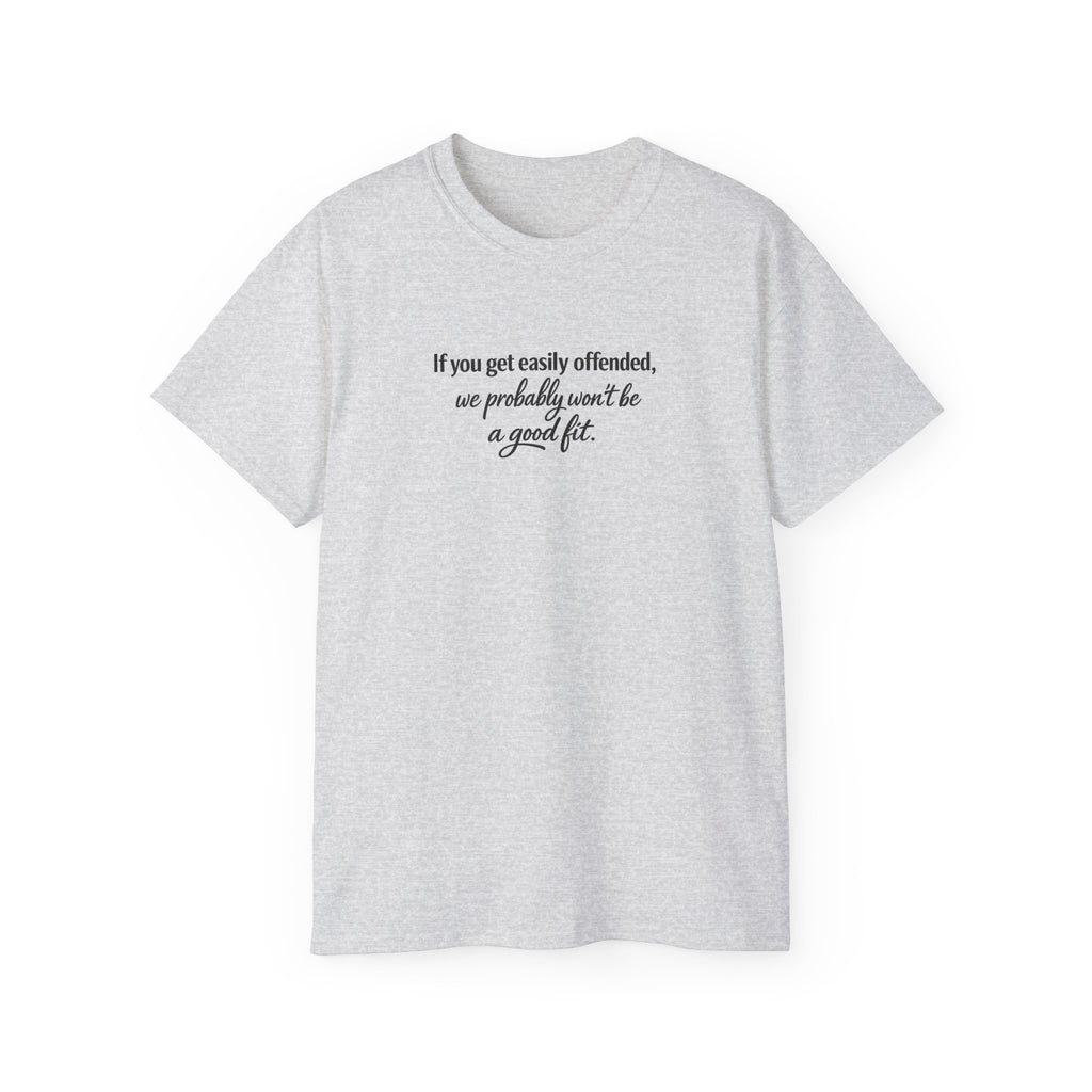 Not a Got Fit Tee