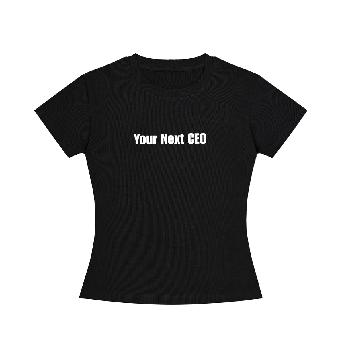 Your Next CEO Tee