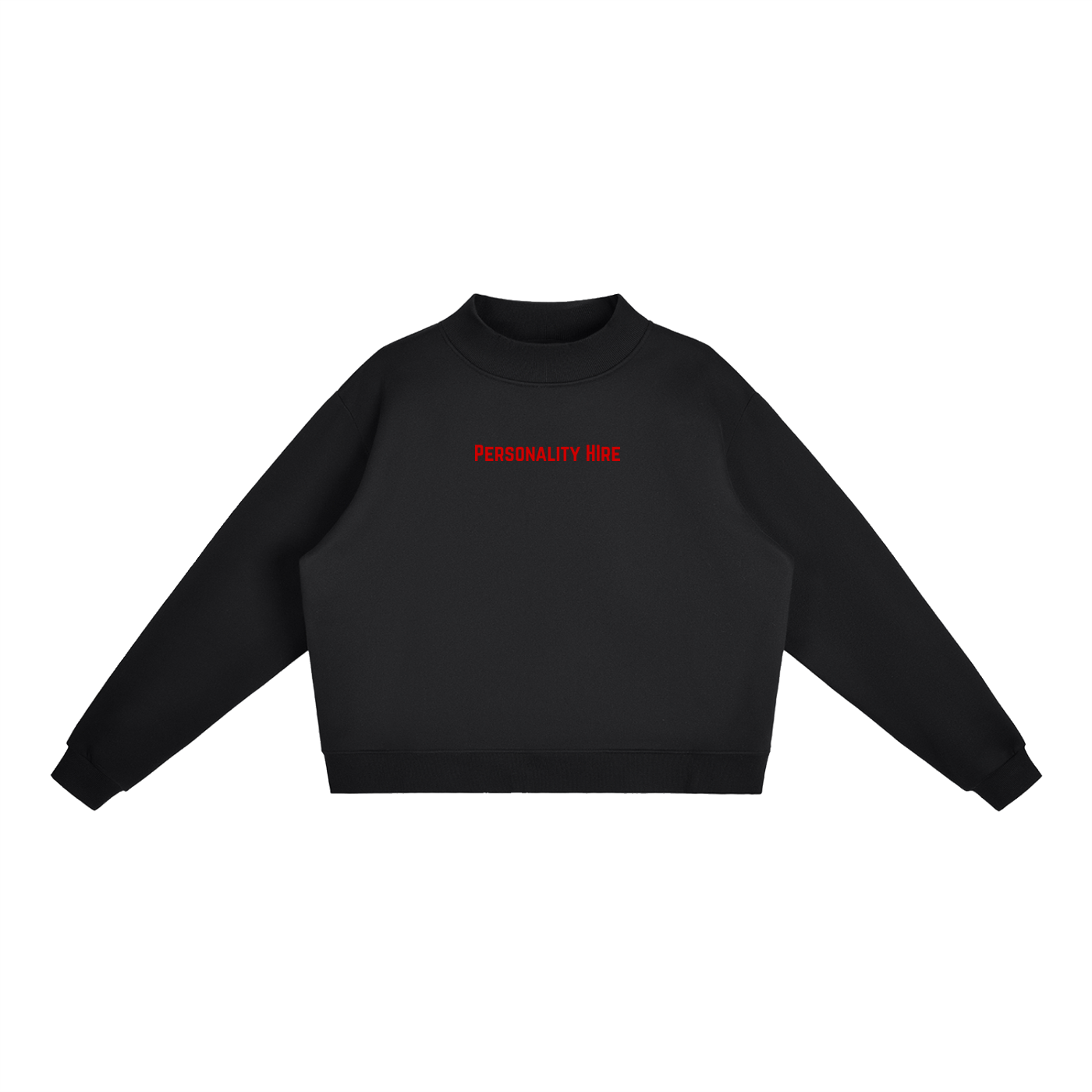 Personality Hire Crewneck