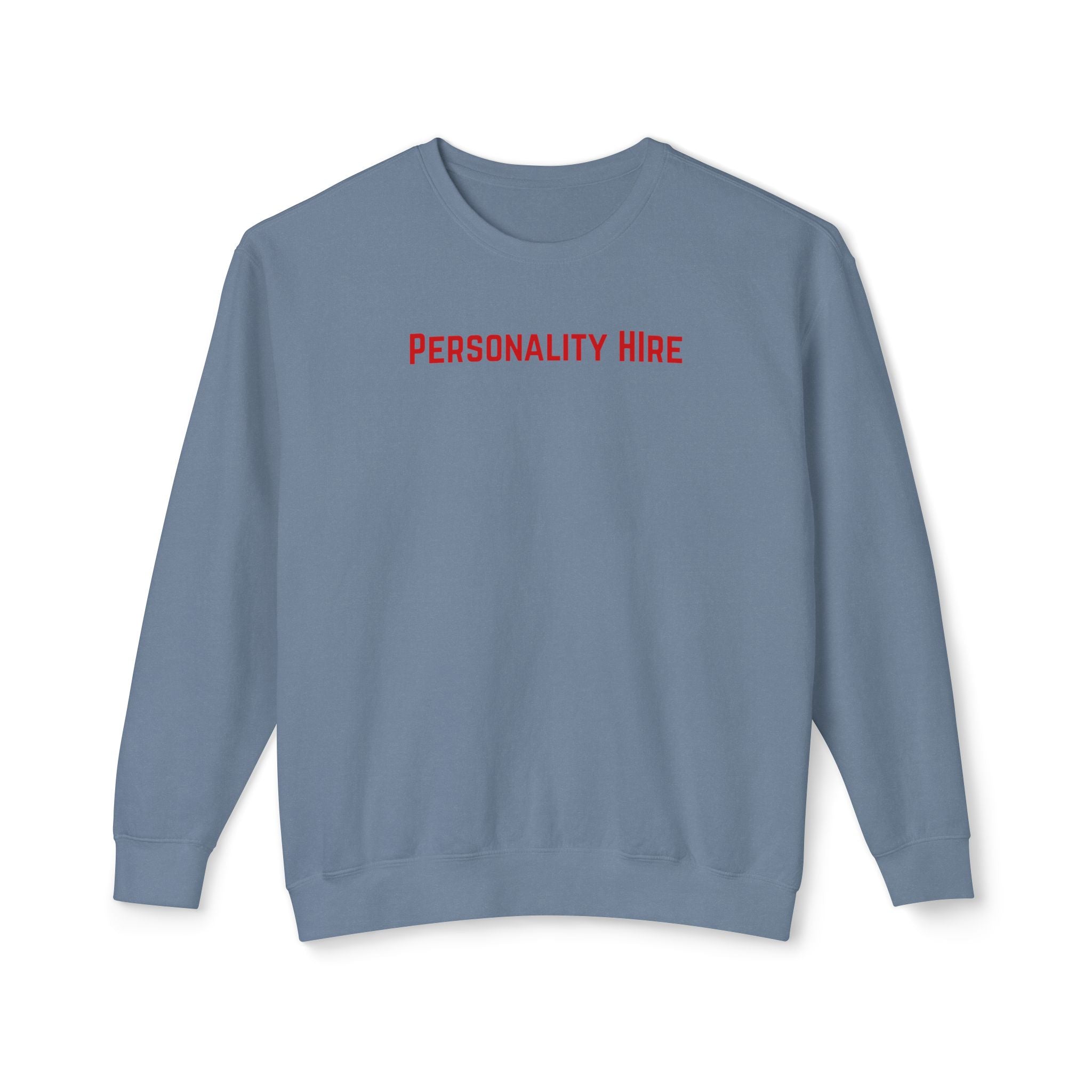 Personality Hire Crewneck