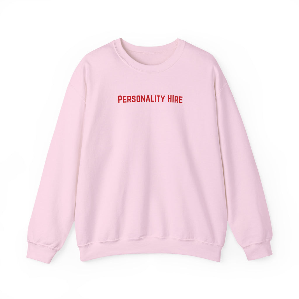 Personality Hire Crewneck