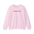 Personality Hire Crewneck