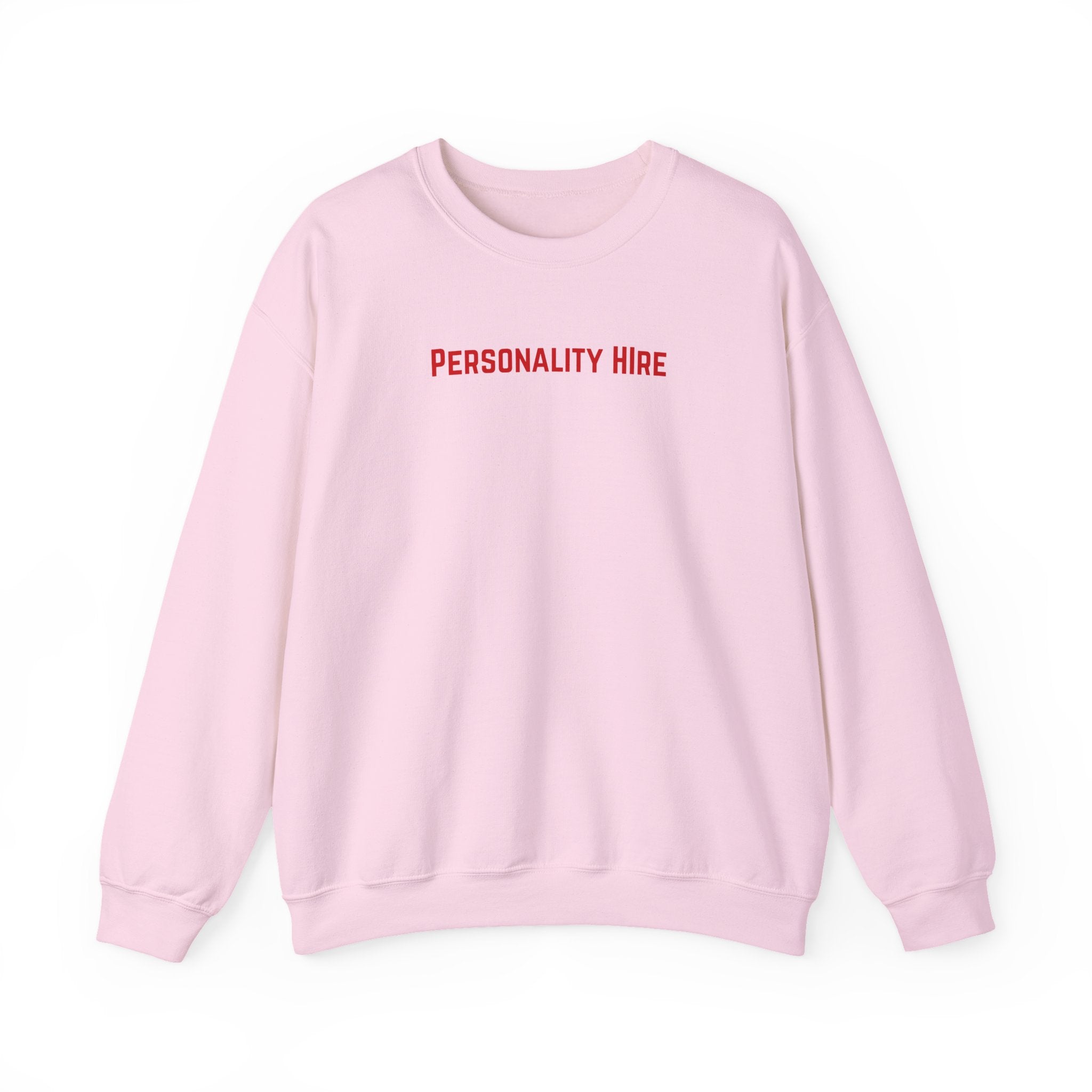 Personality Hire Crewneck