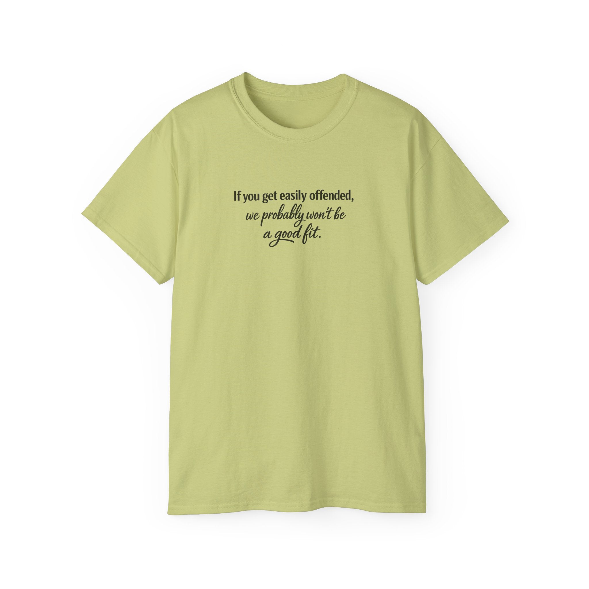 Not a Got Fit Tee