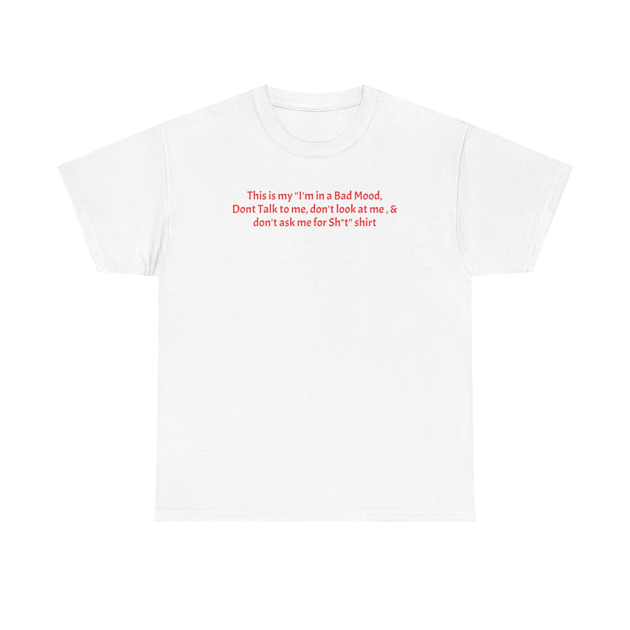 Bad Mood Tee