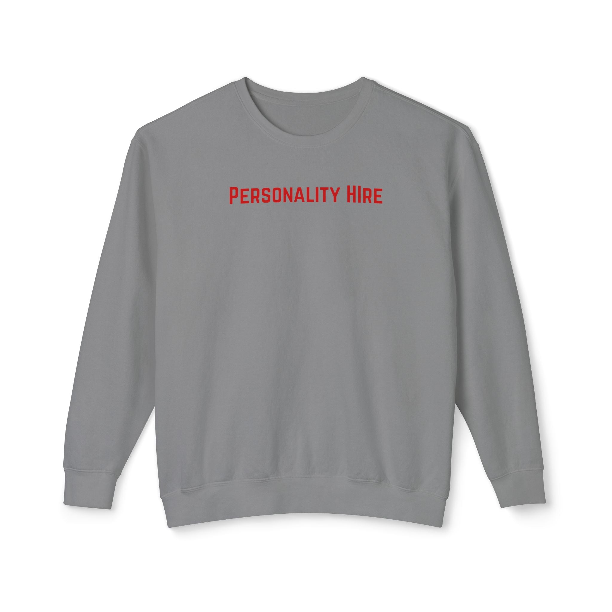 Personality Hire Crewneck