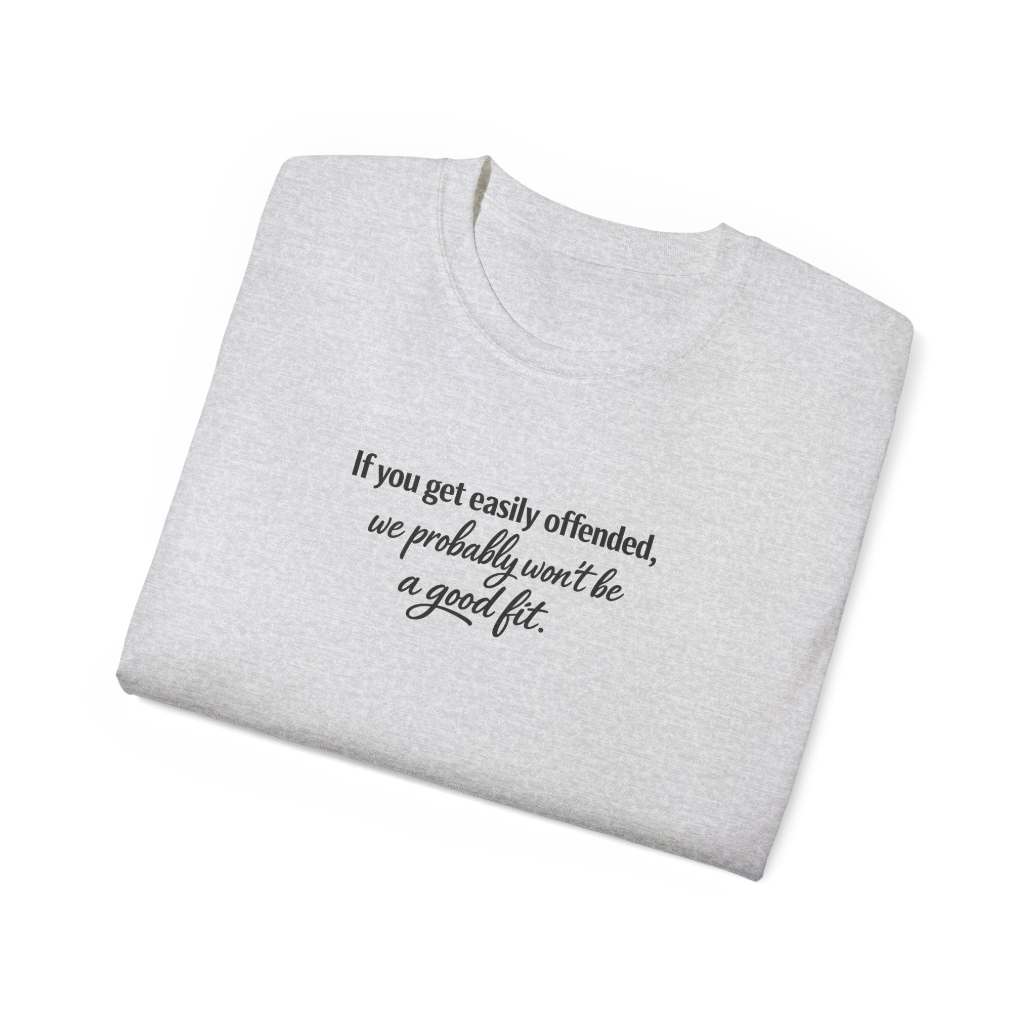 Not a Got Fit Tee