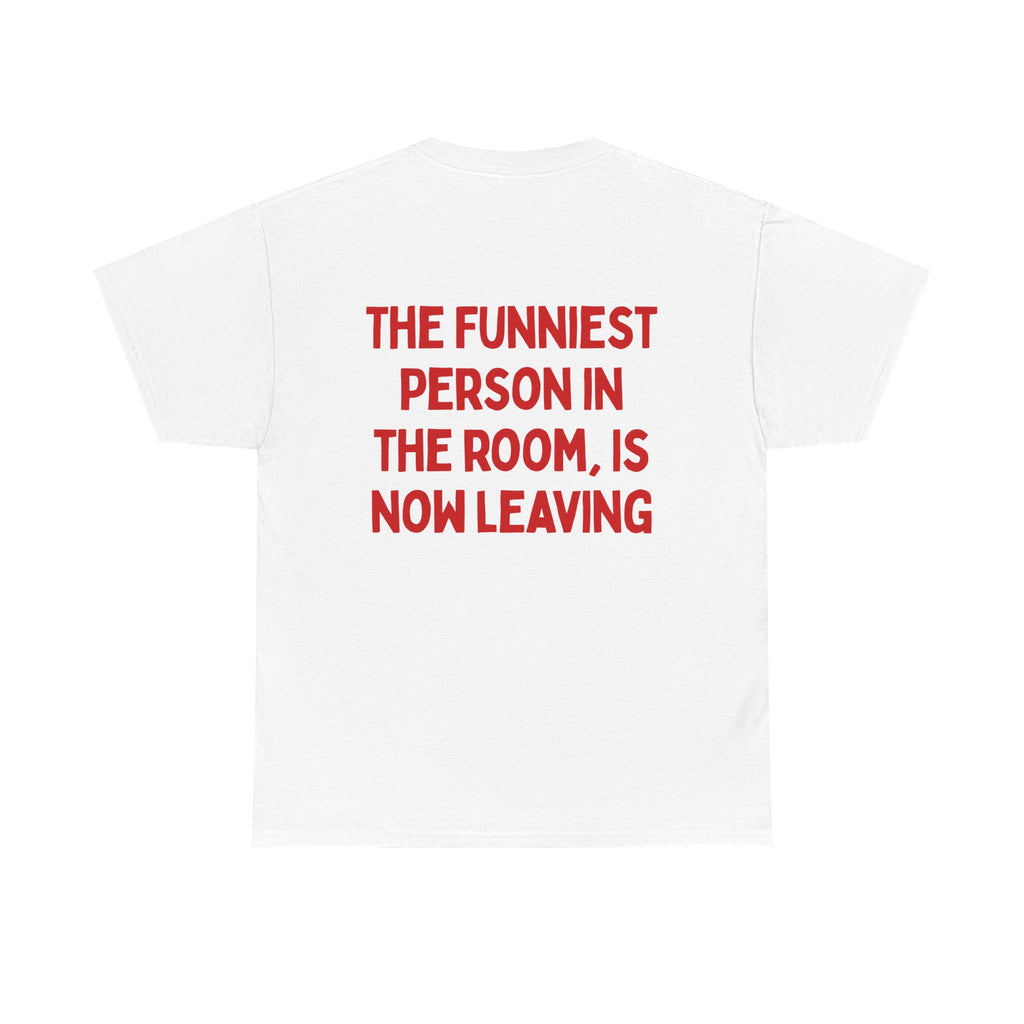 Funniest Person Tee