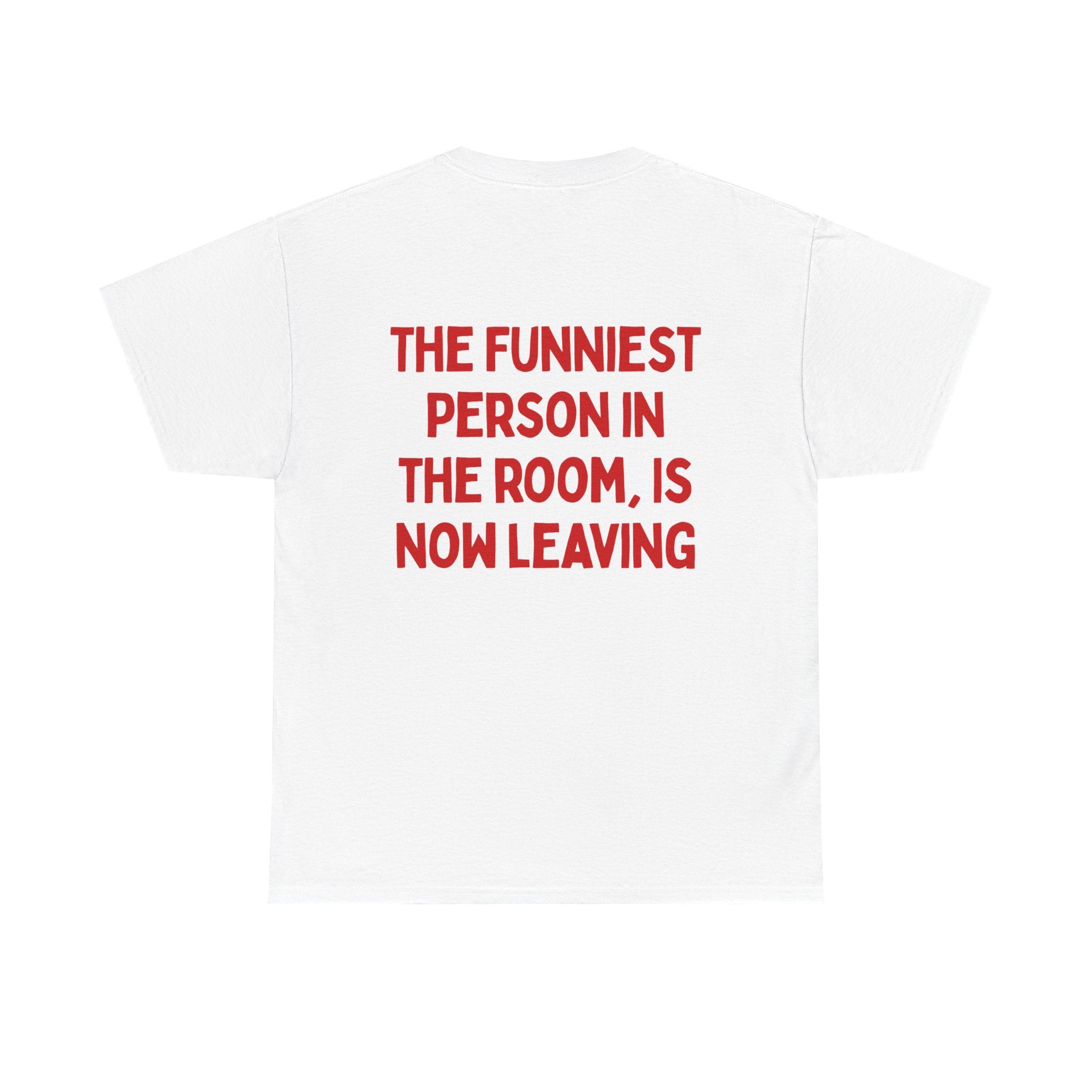 Funniest Person Tee