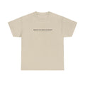 I'll Say Yes Tee