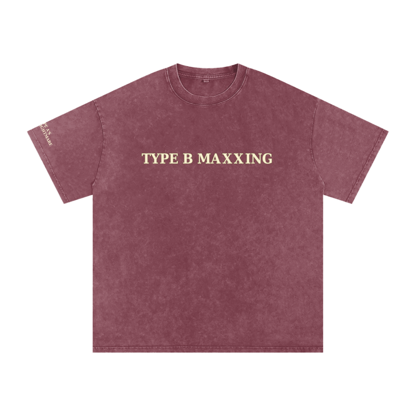 Type B Maxxing Tee