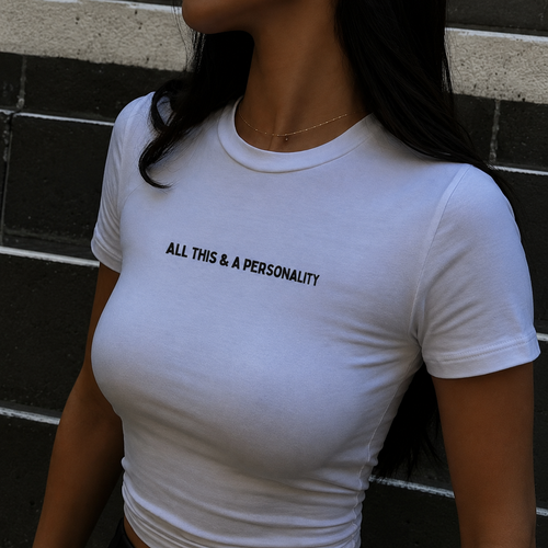 All This & a Personality Baby Tee
