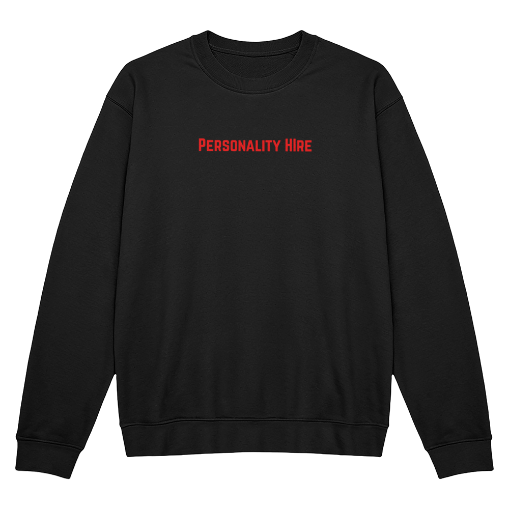 Personality Hire Crewneck