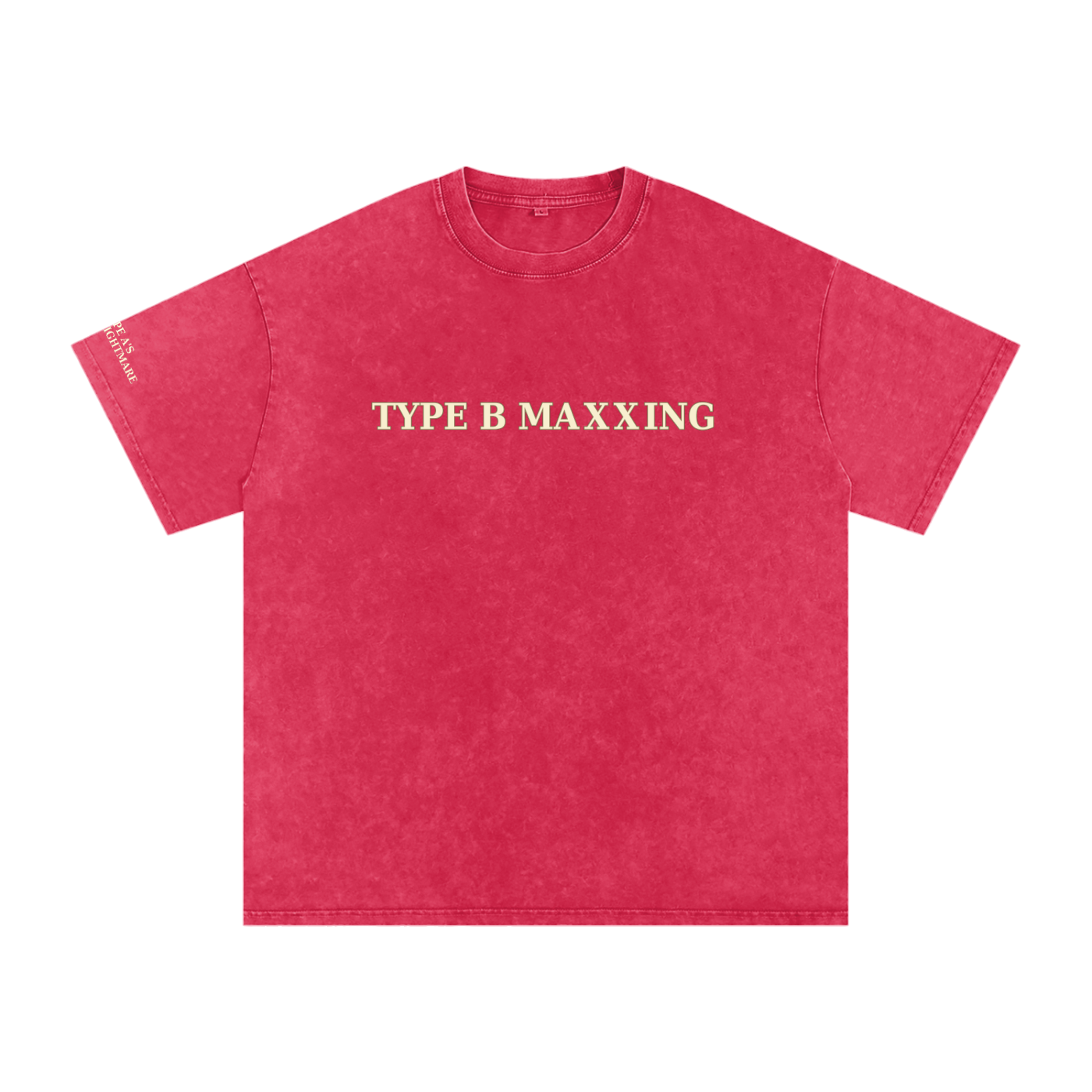 Type B Maxxing Tee