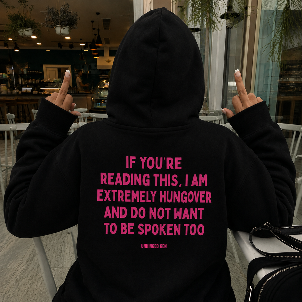 Hangover Hoodie